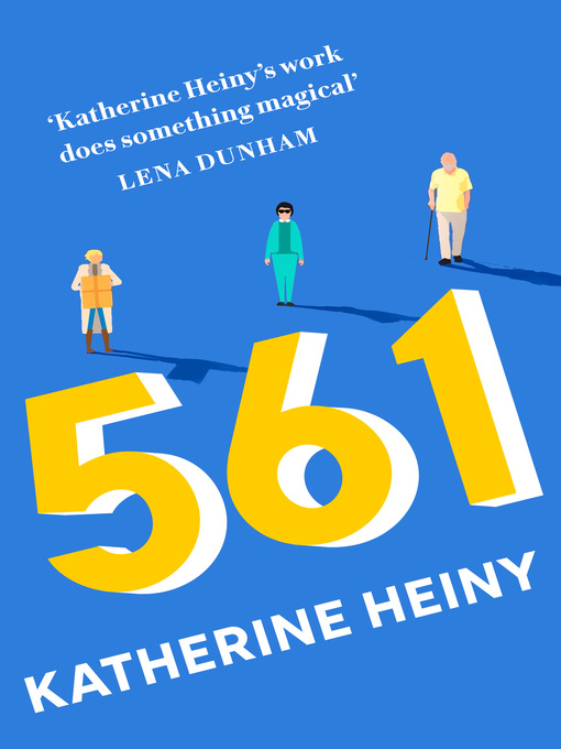 Title details for 561 by Katherine Heiny - Available